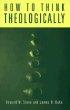 How to Think Theologically