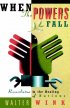When the Powers Fall: Reconciliation in the Healing of Nations - Reconciliation in the Healing of Nations