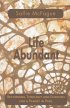 LIFE ABUNDANT - Rethinking Theology and Economy for a Planet in Peril