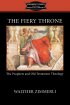 The Fiery Throne: The Prophets and Old Testament Theology - The Prophets and Old Testament Theology