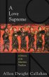 A Love Supreme: a History of Johannine Tradition - A History of Johannine Tradition