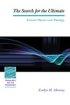 The Search for the Ultimate: Frontier Physics And Theology - Frontier Physics And Theology