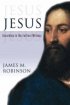 Jesus - According to the Earliest Witness