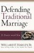 Defending Traditional Marriage: It Starts with You - It Starts with You