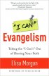 I Can Evangelism ~ Taking the I Can't Out of Sharing Your Faith