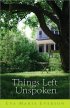 Things Left Unspoken