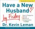 Have a New Husband by Friday
