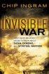 The Invisible War: What Every Believer Needs to Know About Satan, Demons, and Spiritual Warfare - What Every Believer Needs to Know About Satan, Demons, and Spiritual Warfare