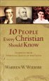 10 People Every Christian Should Know