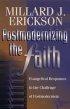 Postmodernizing the Faith: Evangelical Responses to the Challenge of Postmodernism