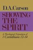 Showing the Spirit: 1 Cor 12-14