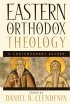 Eastern Orthodox Theology: a Contemporary Reader - A Contemporary Reader