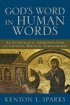 God's Word in Human Words - An Evangelical Appropriation of Critical Biblical Scholarship
