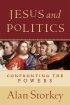 Jesus And Politics: Confronting The Powers