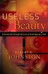 USELESS BEAUTY PB - Ecclesiastes Through the Lens of Contemporary Film