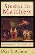 Studies in Matthew: Interpretation Past and Present - Interpretation Past and Present