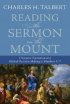 Reading the Sermon on the Mount: Character Formation And Ethical Decision Making in Matthew 5 7 - Character Formation And Ethical Decision Making in Matthew 5 7