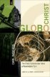 GloboChrist - The Great Commission Takes a Postmodern Turn