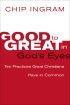 Good To Great In God's Eyes PB - Ten Practices Great Christians Have in Common