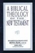 A Biblical Theology of the New Testament