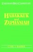 Habakkuk & Zephaniah : Everyman's Bible Commentary
