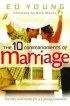 10 commandments of Marriage - The Dos and Don'ts for a Lifelong Covenant