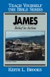 James: Teach Yourself the Bible Series