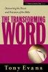 Transforming Word the hardback - Discovering the Power and Provision of the Bible