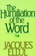 The Humiliation of the Word