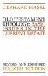 Old Testament Theology: Basic Issues in the Current Debate - Basic Issues in the Current Debate