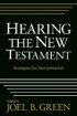 Hearing The New Testament - Strategies for Interpretation