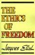 Ethics Of Freedom