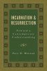 INCARNATION AND RESURRECTION PB