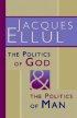 Politics Of God And The Politics Of Man
