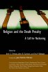 A Call for Reckoning: Religion and the Death Penalty - A Call for Reckoning