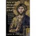 How On Earth Did Jesus Become a God? - Historical Questions About Earliest Devotion to Jesus