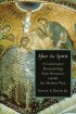 After the Spirit: A Constructive Pneumatology from Resources Outside the Modern West - A Constructive Pneumatology from Resources Outside the Modern West