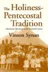 The Holiness-Pentecostal Tradition: Charismatic Movements in the Twentieth Century - Charismatic Movements in the Twentieth Century