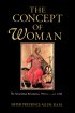 THE CONCEPT OF WOMAN, VOL 1 - Aristotelian Revolution, 750 B.C.-A.D.1250