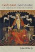 GODS JOUST GODS JUSTICE PB - Law and Religion in the Western Tradition