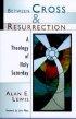 Between Cross and Resurrection