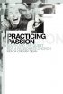Practicing Passion - Youth and the Quest for a Passionate Church