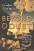 Beyond Doubt: Faith-Building Devotions on Questions Christians Ask - Faith-Building Devotions on Questions Christians Ask