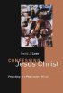Confessing Jesus Christ Preaching