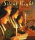 Silent Night: The Story and Its Song - The Story and Its Song