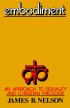 Embodiment - Approach to Sexuality and Christian Theology