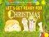 Let's Get Ready for Christmas: Advent Activities for Preschool Children - Advent Activities for Preschool Children