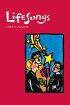 LIFE TOGETHER, LIFESONGS SONGBOOK
