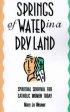 Springs of Water in a Dry Land