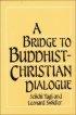 Bridge to Buddhist-Christian Dialogue